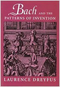 Bach and the Patterns of Invention