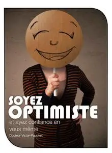 Victor Pauchet, "Soyez optimiste et ayez confiance en vous-même"