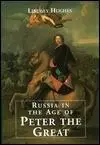Russia in the Age of Peter the Great
