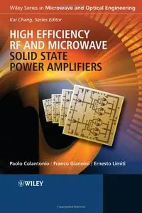 High Efficiency RF and Microwave Solid State Power Amplifiers (repost)