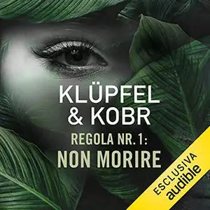 «Regola nr. 1꞉ Non morire» by Volker Klupfel, Michael Kobr