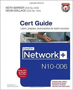 CompTIA Network+ N10-006 Cert Guide