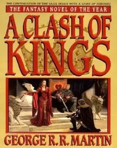 "A Clash of Kings" by George R. R. Martin