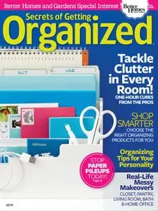 Secrets of Getting Organized – February 2015