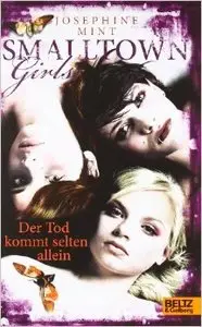 Josephine Mint - Smalltown Girls - Der Tod kommt selten allein