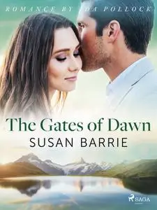 «The Gates of Dawn» by Susan Barrie