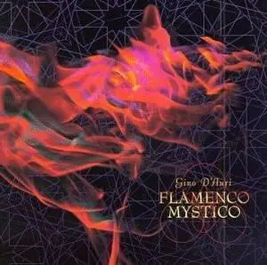 Gino D'Auri - Flamenco Mystico