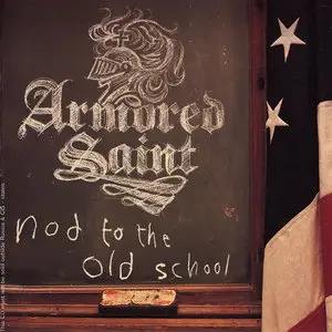 Armored Saint - Nod To The Old School (2001)