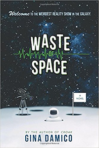 Waste of Space - Gina Damico