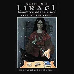 Lirael: Daughter of the Clayr by Garth Nix
