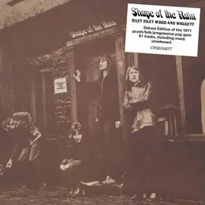 Shape of the Rain - Riley Riley Wood & Waggett (Deluxe Edition) (1971/2020)