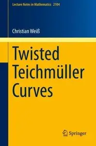 Twisted Teichmüller Curves