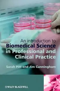 An Introduction to Biomedical Science in Professional and Clinical Practice