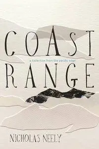 Coast Range: A Collection from the Pacific Edge