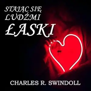 «Właśnie tak należy kończyć - cz.26» by Charles R. Swindoll
