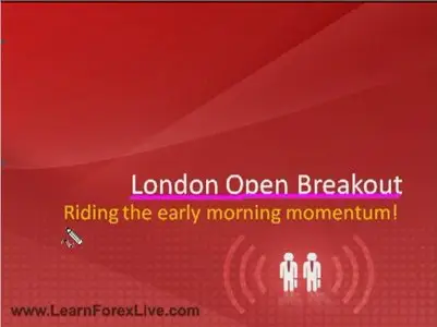 Hector DeVille - London Open Breakout Forex Strategy