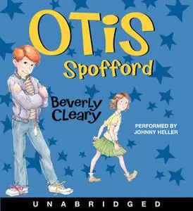 «Otis Spofford» by Beverly Cleary