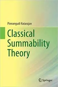 Classical Summability Theory