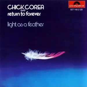 Chick Corea and Return To Forever - Light As A Feather (1973/2014) [Official Digital Download 24bit/96kHz]