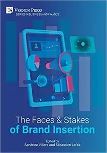 The Faces and Stakes of Brand Insertion
