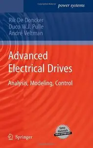Advanced Electrical Drives: Analysis, Modeling, Control (Power Systems)
