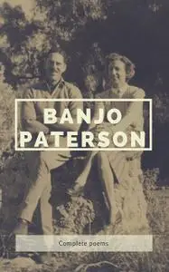 «Complete Poems» by Banjo Paterson