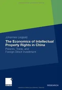 The Economics of Intellectual Property Rights in China (repost)
