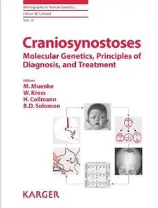 Craniosynostoses Molecular Genetics, Principles of Diagnosis, and Treatment