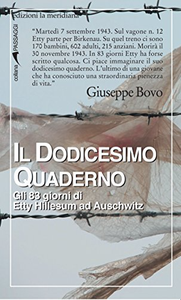 Il dodicesimo quaderno. Gli 83 giorni di Etty Hillesum ad Auschwitz - Giuseppe Bovo