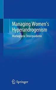 Managing Women’s Hyperandrogenism (Repost)