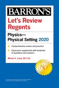 Physics—Physical Setting 2020 by Miriam A. Lazar 00793ad4 medium