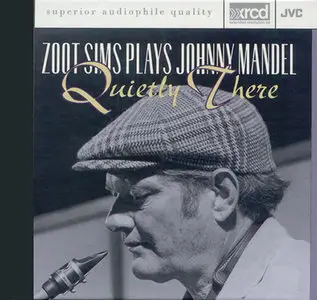 Zoot Sims - Quietly There (Plays Johnny Mandel) [1984, XRCD remaster 1993]