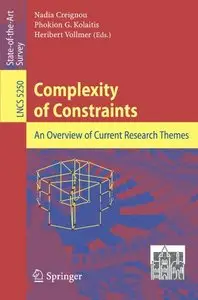 Complexity of Constraints: An Overview of Current Research Themes