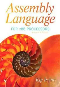 Assembly Language for x86 Processors, 7th Edition (repost)