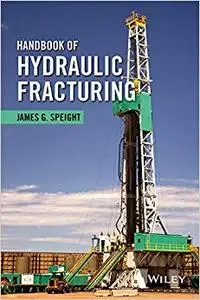 Handbook of Hydraulic Fracturing (Repost)