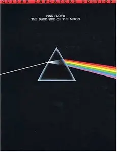 Pink Floyd - Dark Side Of The Moon, Guitar Tablature Edition (repost)