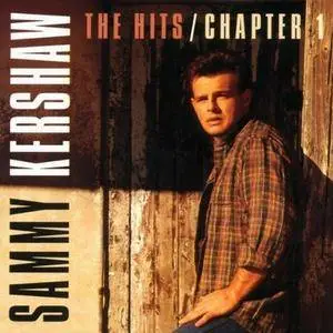 Sammy Kershaw - The Hits Chapter 1 (1995)