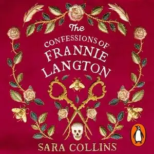 «The Confessions of Frannie Langton» by Sara Collins