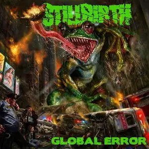 Stillbirth - Global Error (2015)