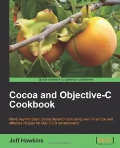 Cocoa and Objective-C Cookbook (repost)