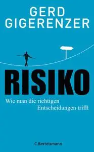 Risiko: Wie man die richtigen Entscheidungen trifft (Repost)