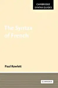 Paul Rowlett - The Syntax of French (Repost)