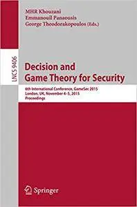 Decision and Game Theory for Security