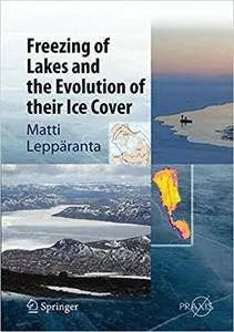 Freezing of Lakes and the Evolution of their Ice Cover (Repost)