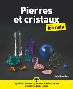 Julia Boschiero, "Pierres et cristaux pour les nuls"