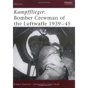 Robert Stedman, Kampfflieger: Bomber Crewman of the Luftwaffe 1939-45