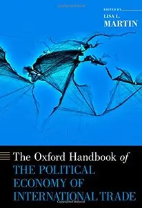 The Oxford Handbook of the Political Economy of International Trade (repost)
