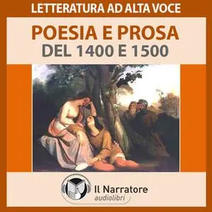 «Poesia e prosa del 1400 e 1500» by Tasso Torquato,Guicciardini Francesco,Berni Francesco,Da Vinci Leonardo,Ruzante (Ang