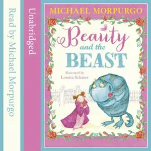 «Beauty and the Beast» by Michael Morpurgo