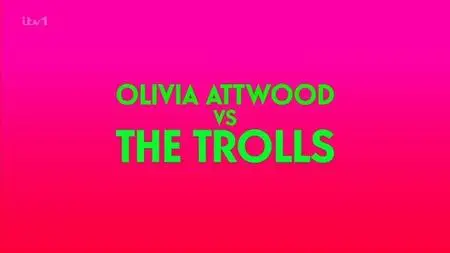 ITV - Olivia Attwood vs the Trolls (2023)